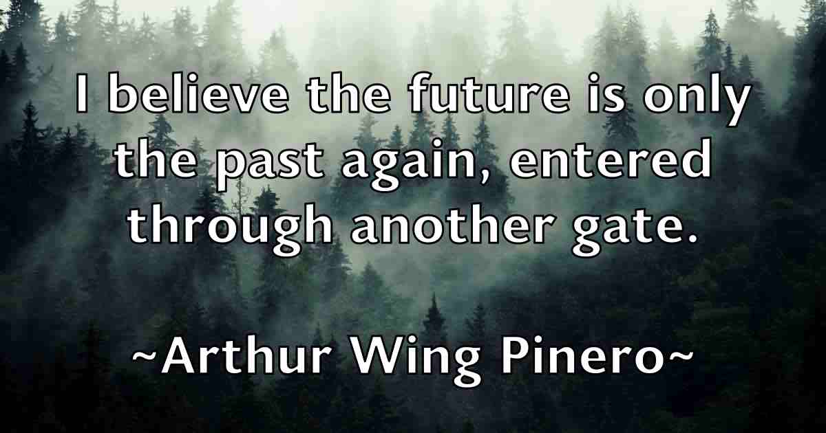 /images/quoteimage/arthur-wing-pinero-fb-64612.jpg