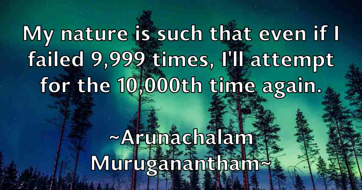 /images/quoteimage/arunachalam-muruganantham-fb-64796.jpg