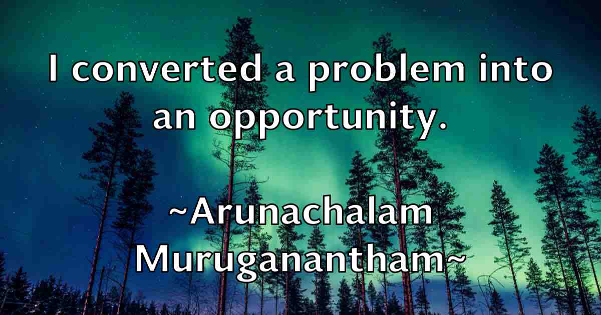 /images/quoteimage/arunachalam-muruganantham-fb-64803.jpg