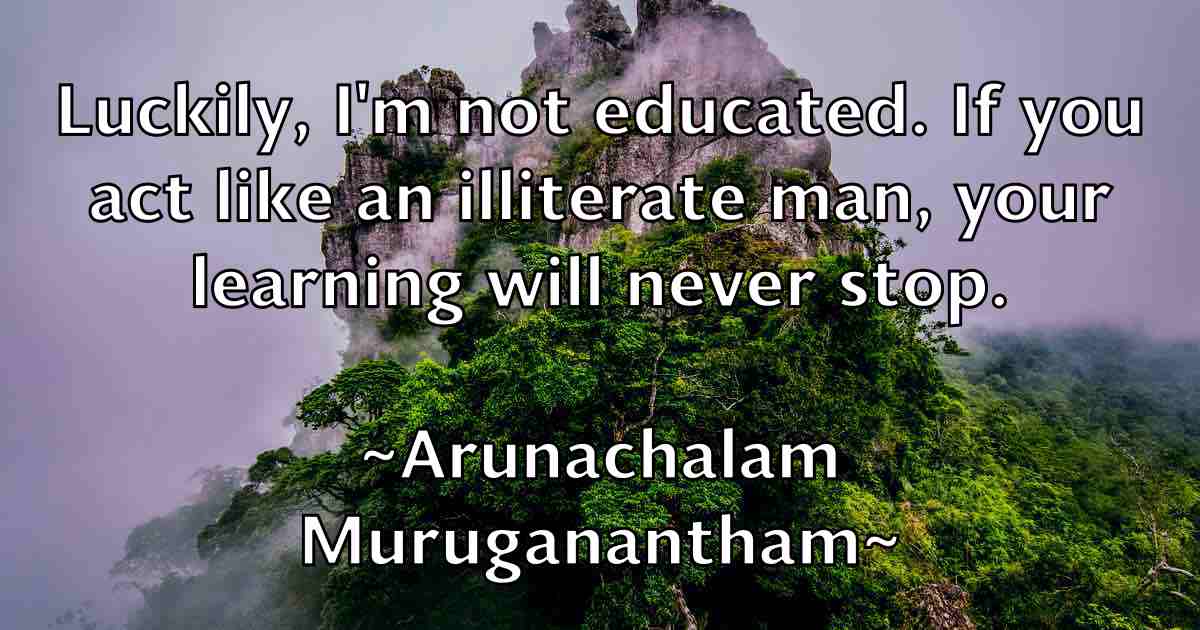 /images/quoteimage/arunachalam-muruganantham-fb-64807.jpg