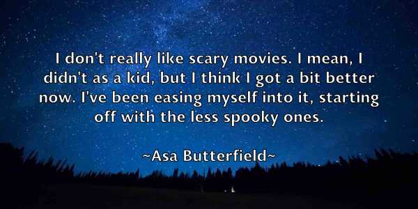 /images/quoteimage/asa-butterfield-65138.jpg