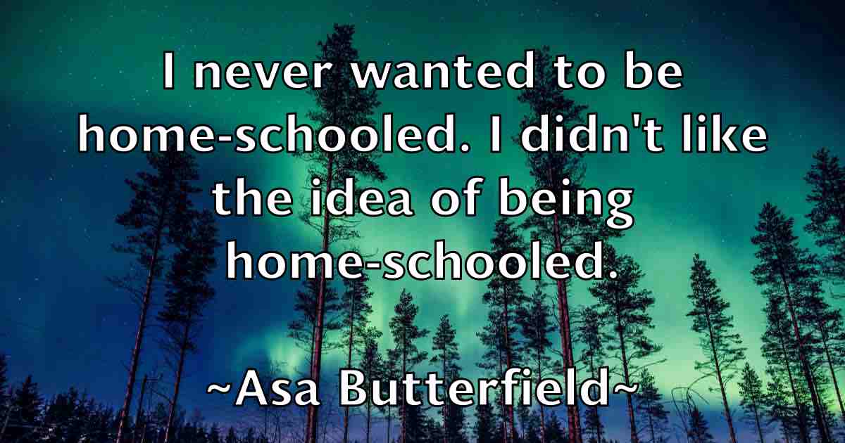/images/quoteimage/asa-butterfield-fb-65151.jpg