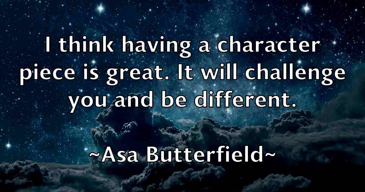 /images/quoteimage/asa-butterfield-fb-65155.jpg