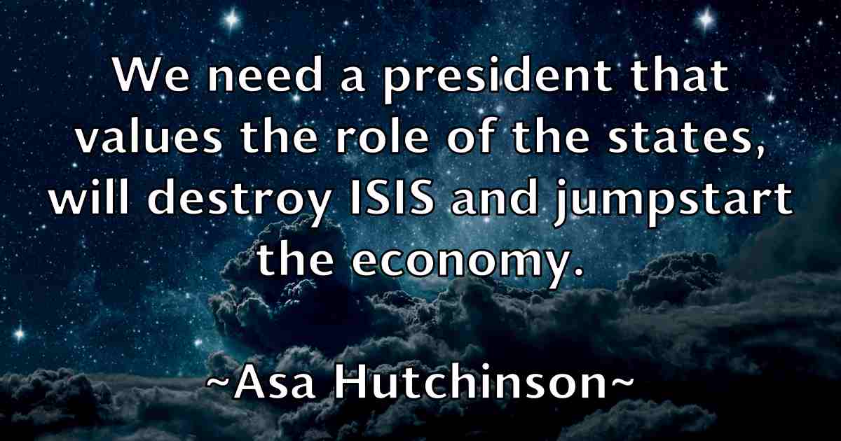 /images/quoteimage/asa-hutchinson-fb-65241.jpg