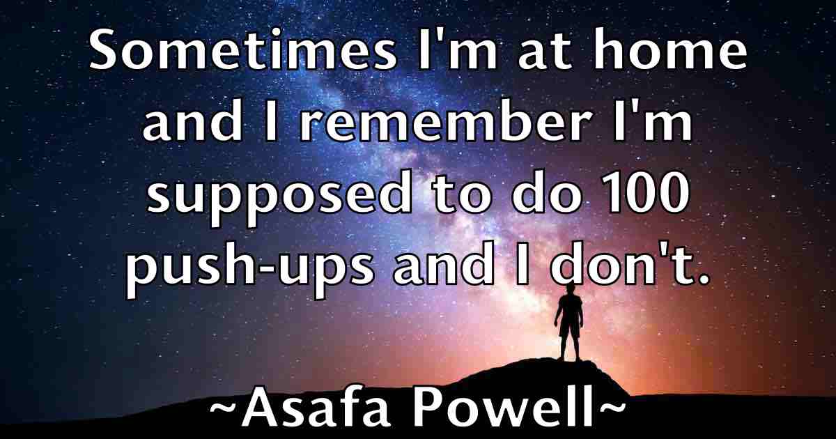 /images/quoteimage/asafa-powell-fb-65264.jpg