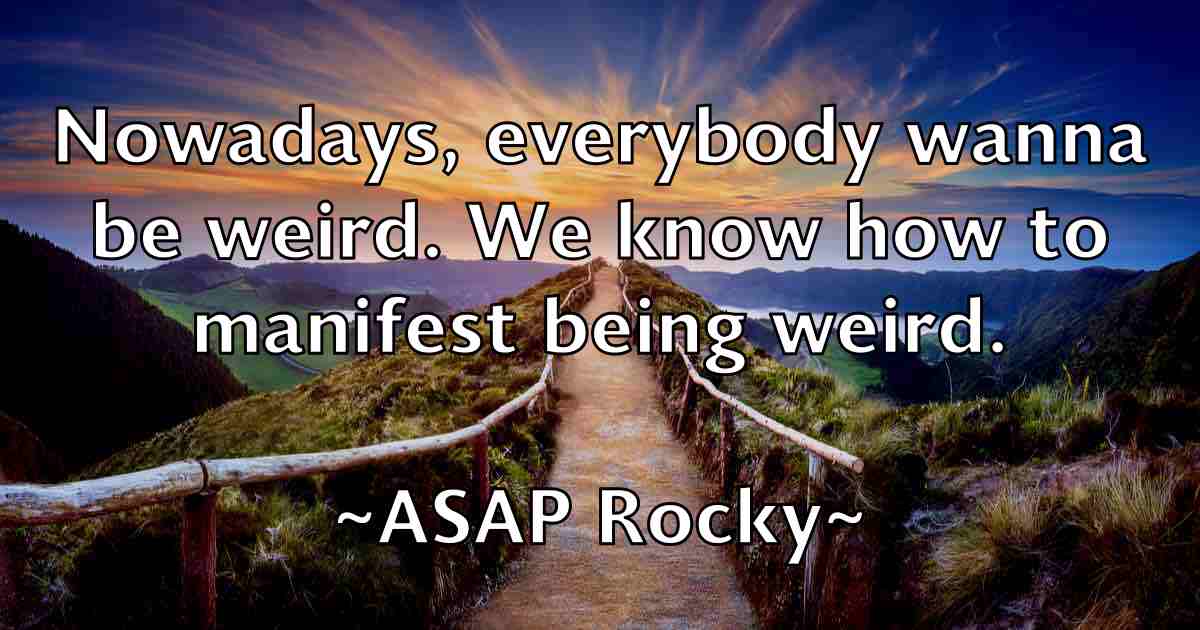 /images/quoteimage/asap-rocky-fb-65321.jpg