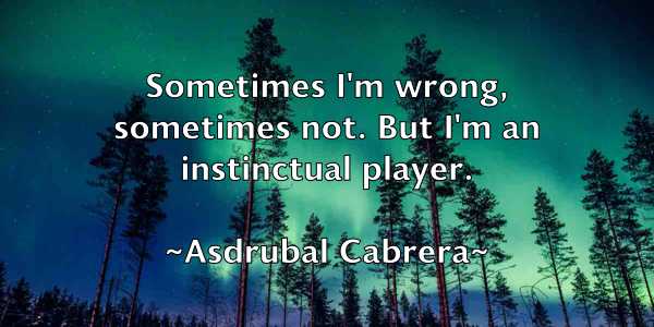 /images/quoteimage/asdrubal-cabrera-65382.jpg