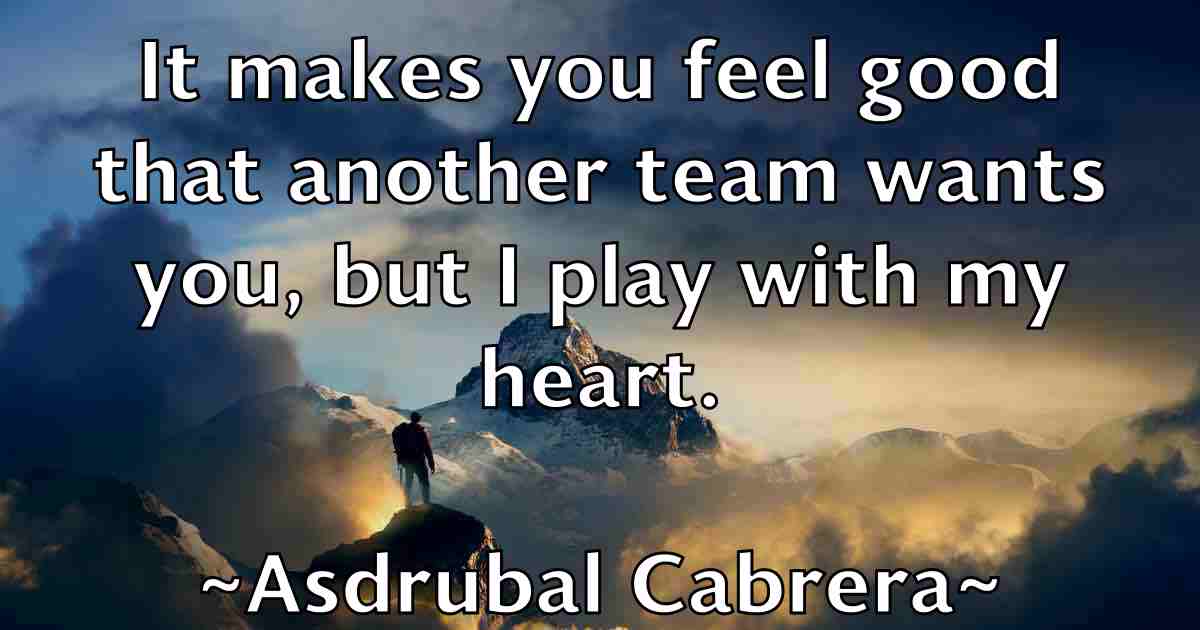 /images/quoteimage/asdrubal-cabrera-fb-65398.jpg