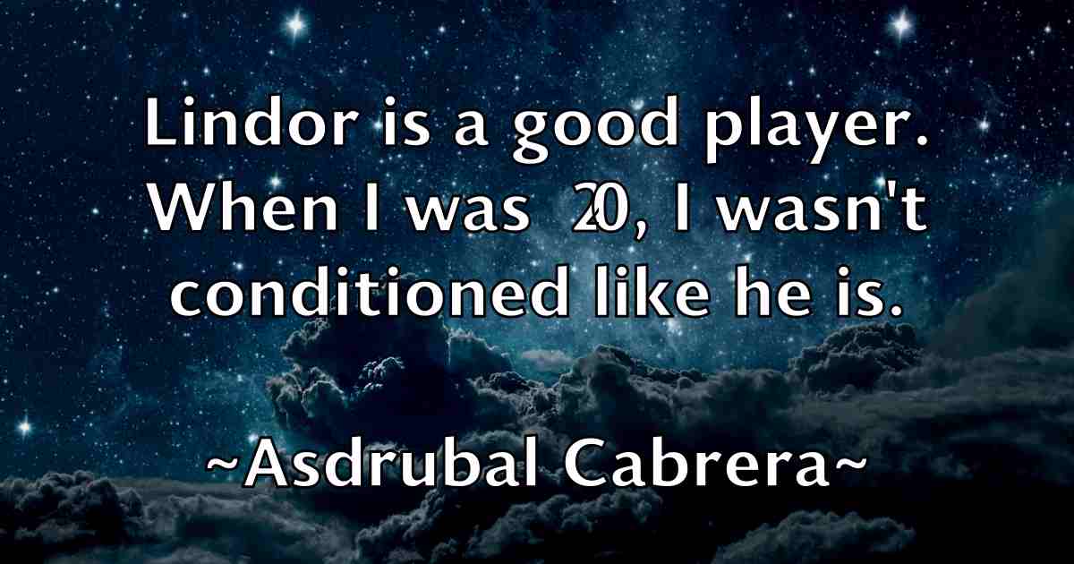 /images/quoteimage/asdrubal-cabrera-fb-65401.jpg