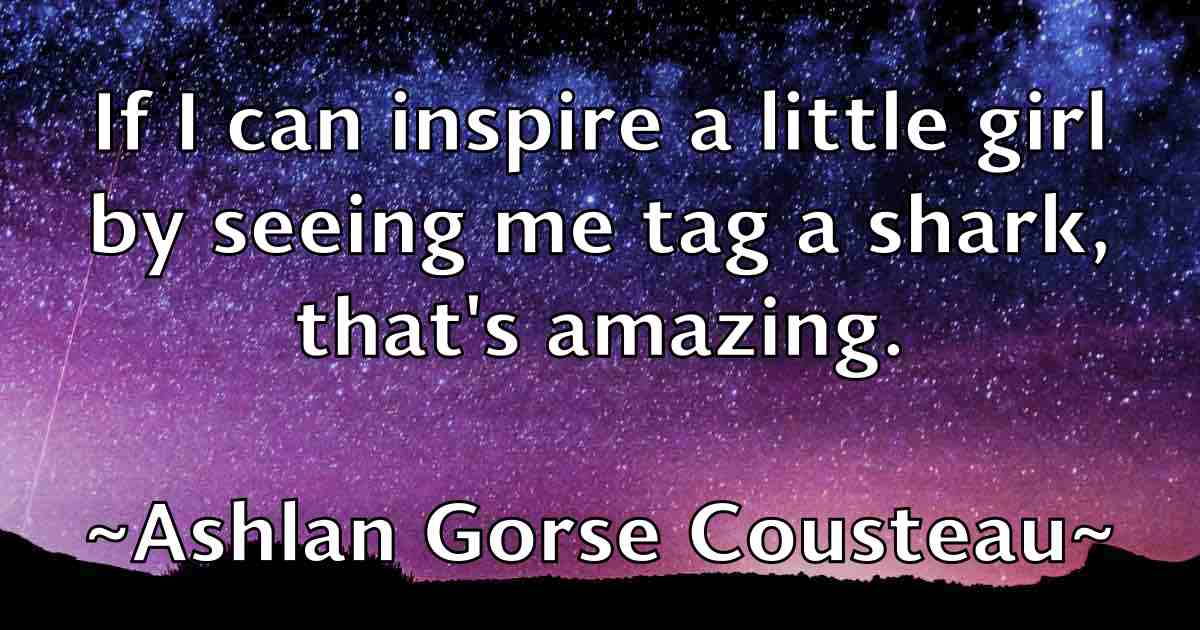 /images/quoteimage/ashlan-gorse-cousteau-fb-65924.jpg