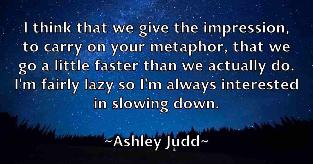 /images/quoteimage/ashley-judd-fb-66446.jpg