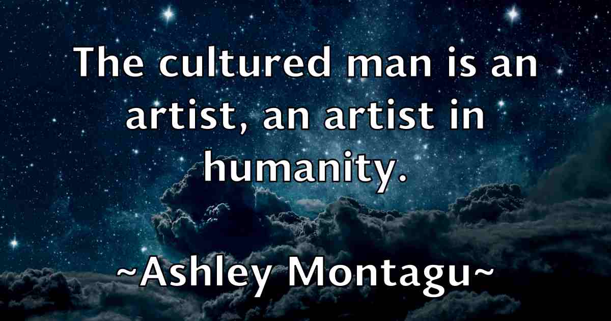 /images/quoteimage/ashley-montagu-fb-66612.jpg