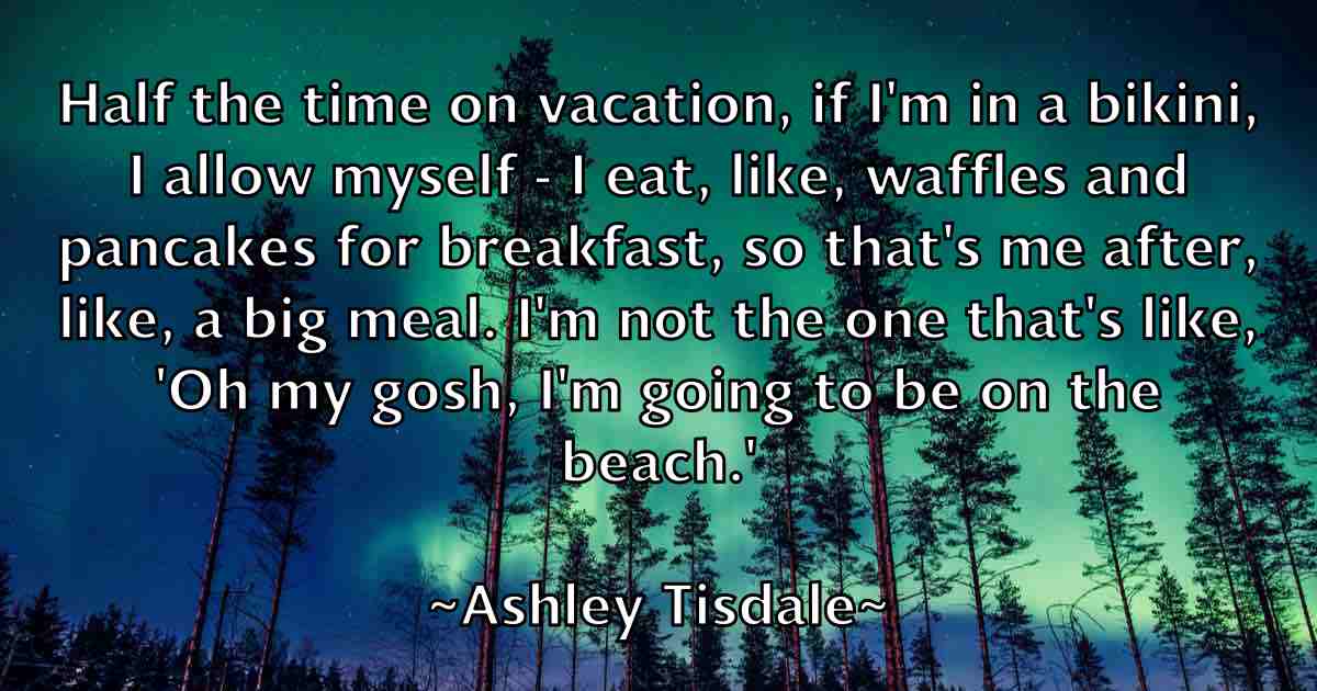 /images/quoteimage/ashley-tisdale-fb-66921.jpg