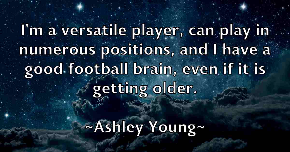 /images/quoteimage/ashley-young-fb-67218.jpg