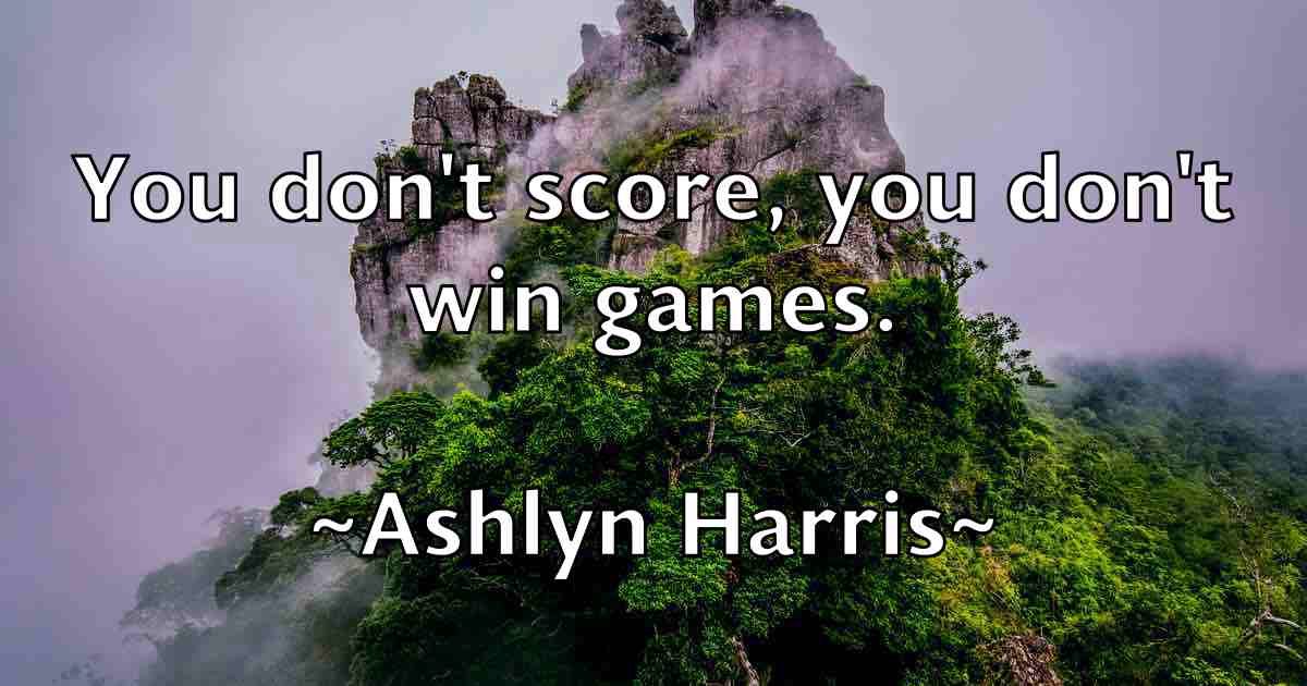 /images/quoteimage/ashlyn-harris-fb-67274.jpg