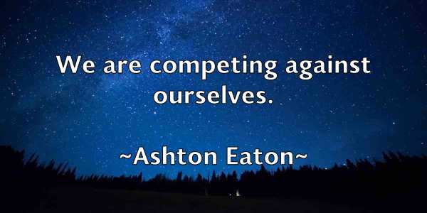 /images/quoteimage/ashton-eaton-67448.jpg