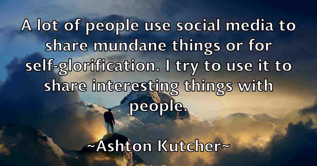 /images/quoteimage/ashton-kutcher-fb-67638.jpg