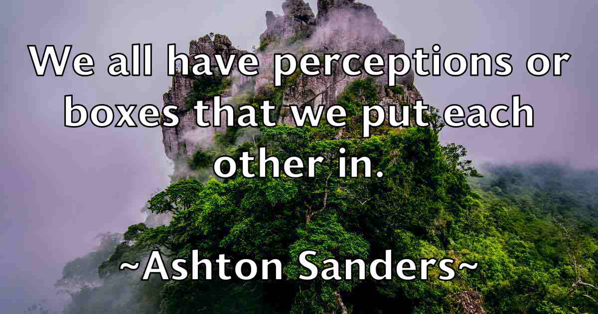 /images/quoteimage/ashton-sanders-fb-67725.jpg