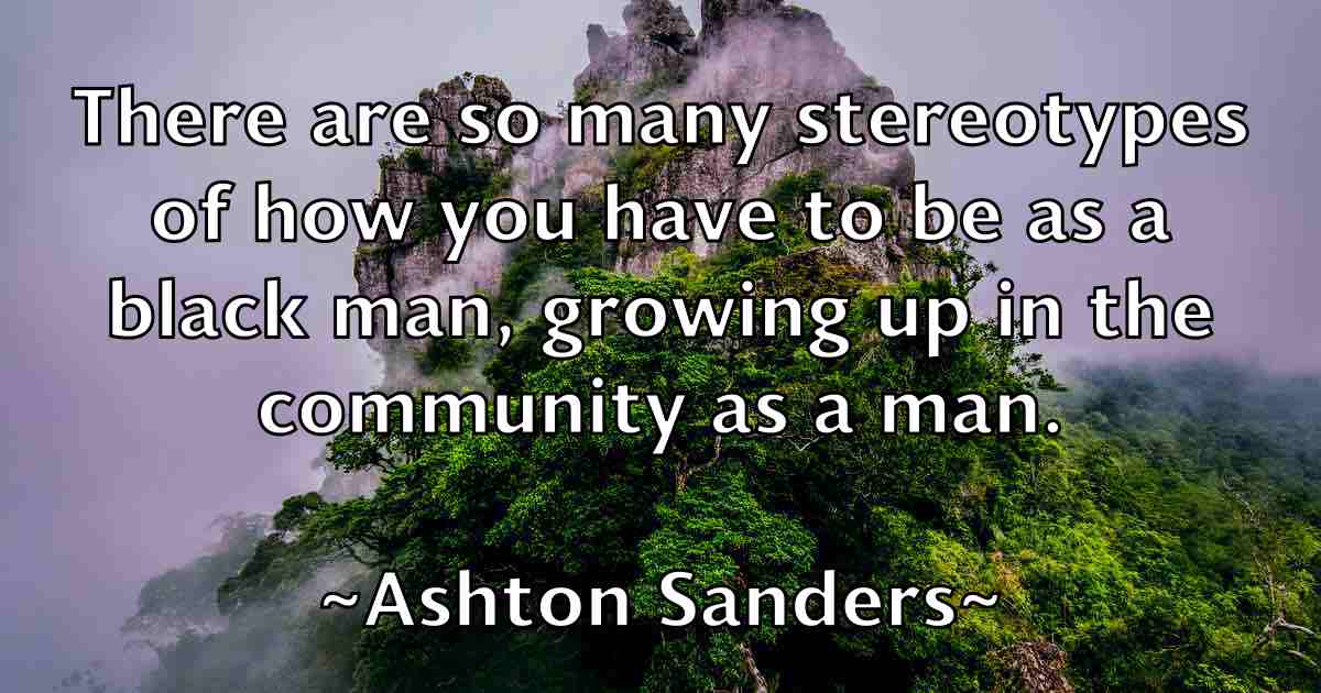 /images/quoteimage/ashton-sanders-fb-67729.jpg