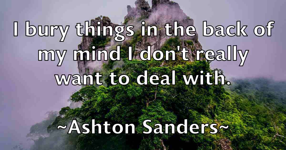 /images/quoteimage/ashton-sanders-fb-67736.jpg