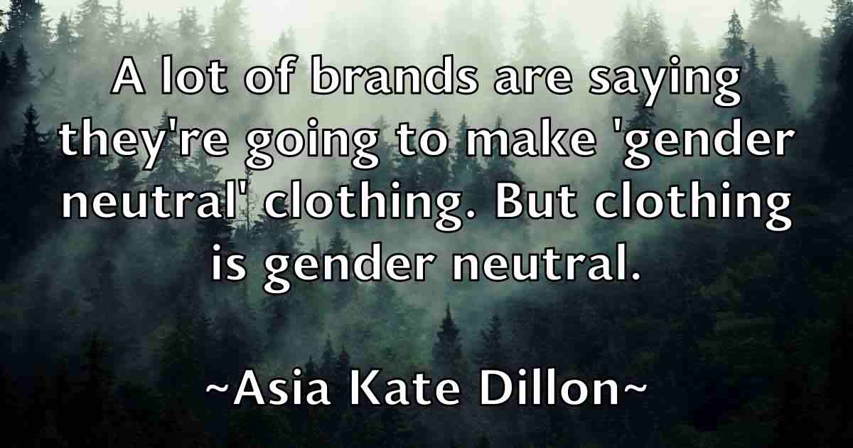/images/quoteimage/asia-kate-dillon-fb-67966.jpg