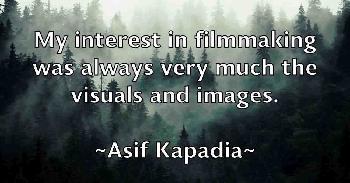 /images/quoteimage/asif-kapadia-fb-68029.jpg