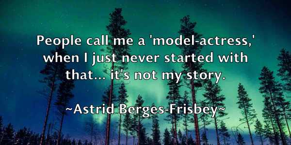 /images/quoteimage/astrid-berges-frisbey-68364.jpg