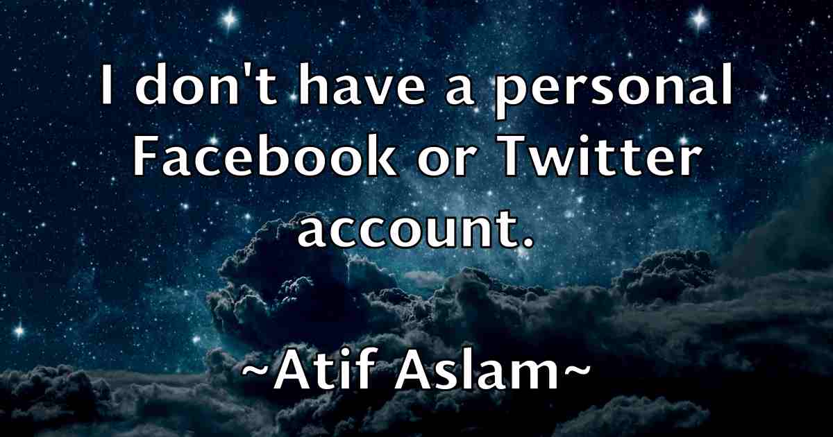 /images/quoteimage/atif-aslam-fb-68708.jpg