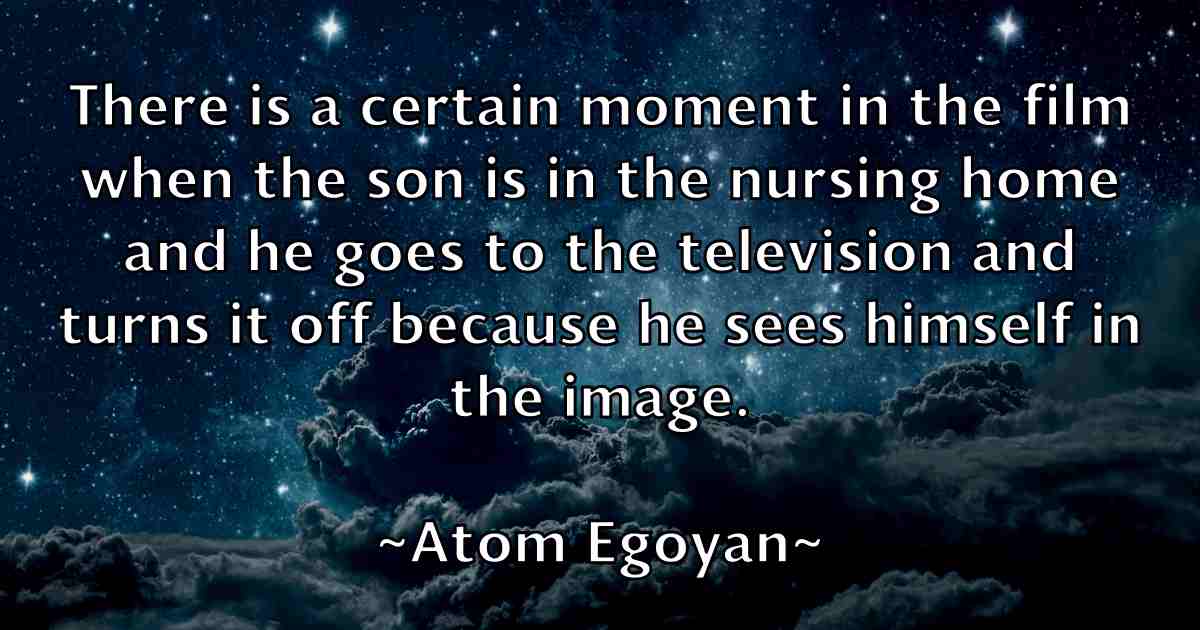 /images/quoteimage/atom-egoyan-fb-68894.jpg