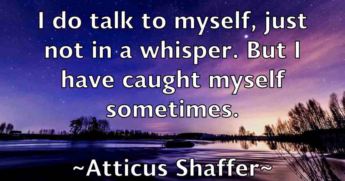 /images/quoteimage/atticus-shaffer-fb-68921.jpg