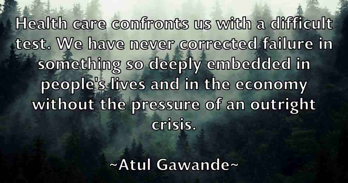 /images/quoteimage/atul-gawande-fb-68936.jpg