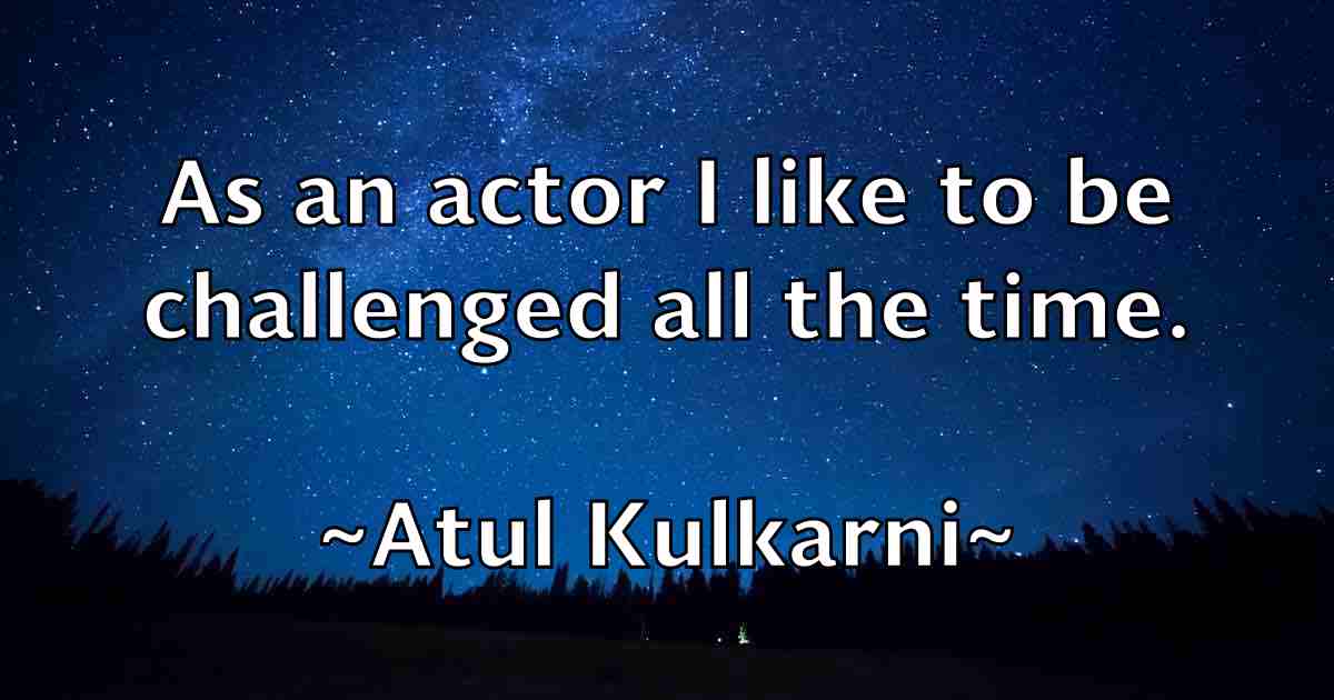 /images/quoteimage/atul-kulkarni-fb-69031.jpg