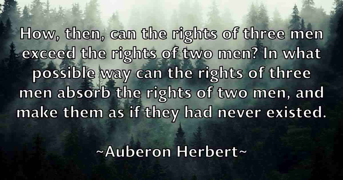 /images/quoteimage/auberon-herbert-fb-69080.jpg