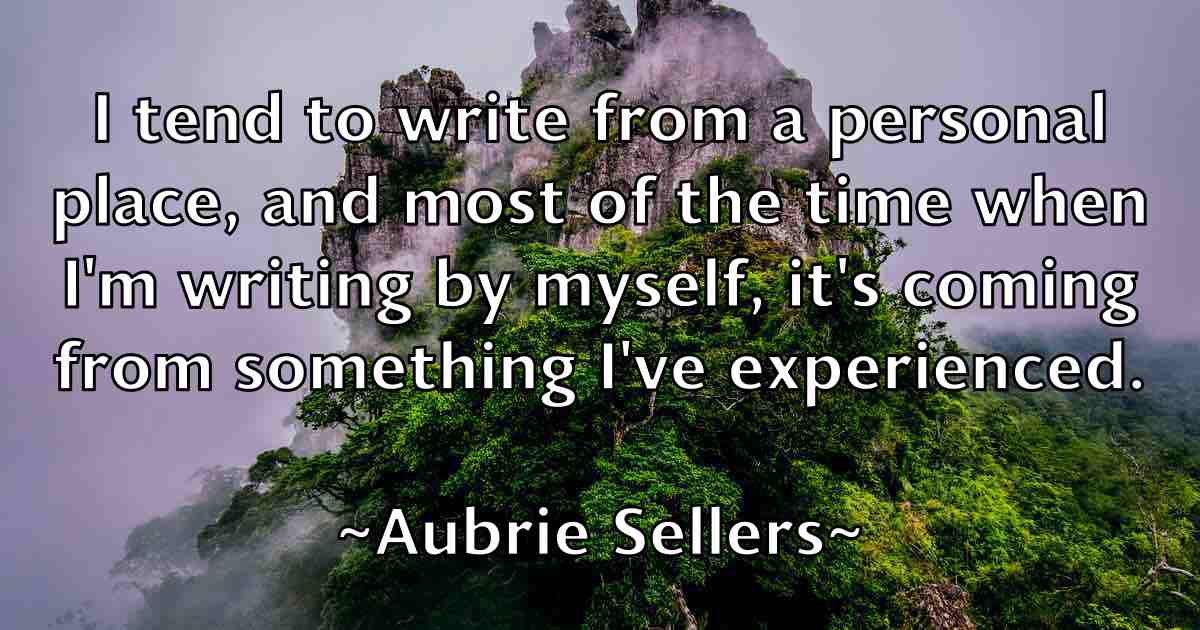 /images/quoteimage/aubrie-sellers-fb-69217.jpg