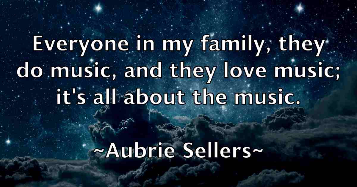 /images/quoteimage/aubrie-sellers-fb-69221.jpg