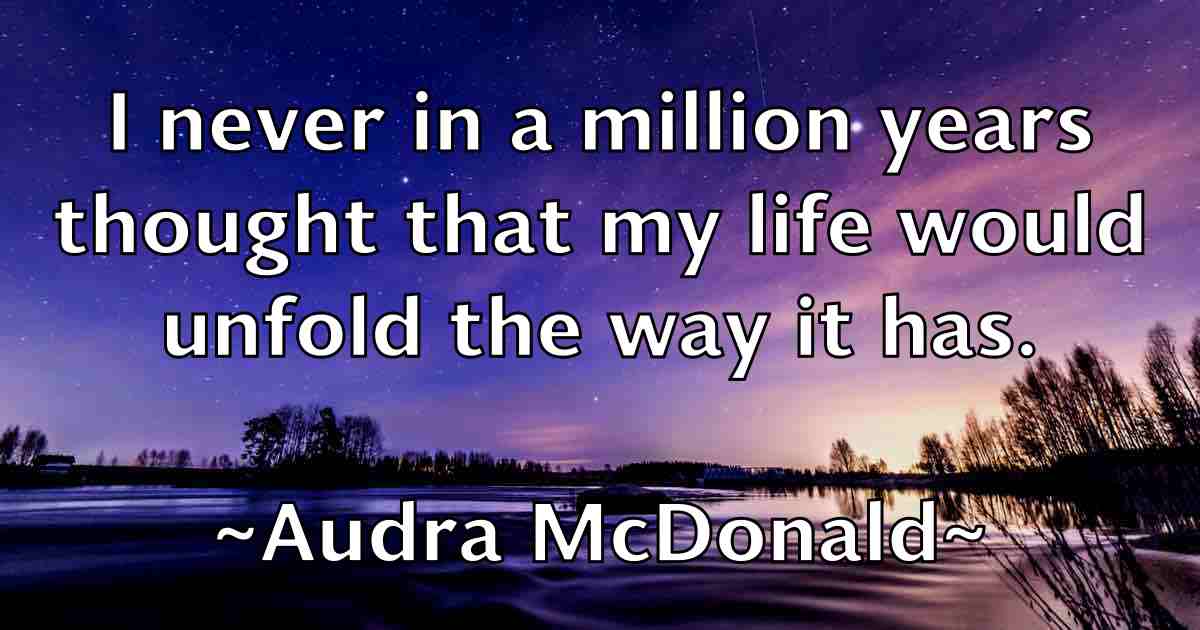 /images/quoteimage/audra-mcdonald-fb-69260.jpg