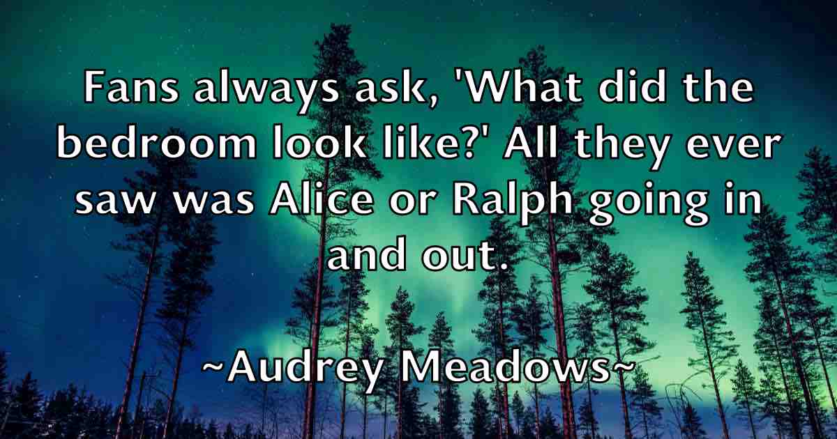 /images/quoteimage/audrey-meadows-fb-69405.jpg