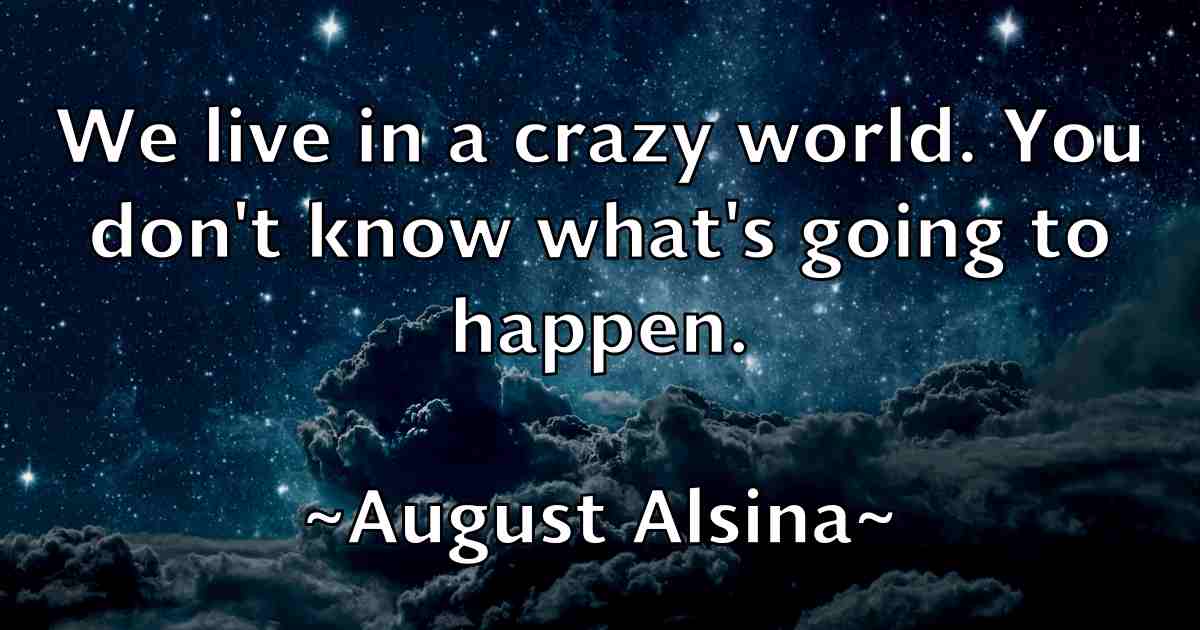/images/quoteimage/august-alsina-fb-69475.jpg