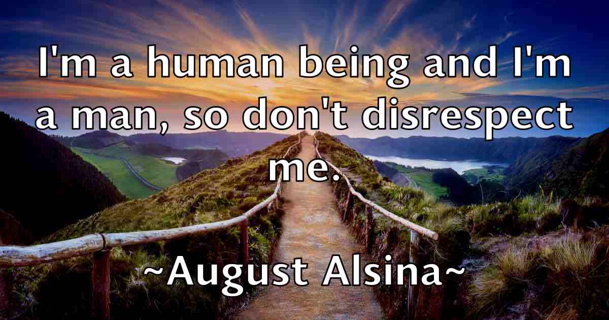 /images/quoteimage/august-alsina-fb-69502.jpg