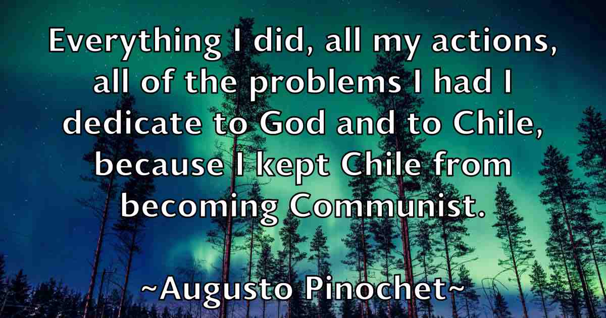 /images/quoteimage/augusto-pinochet-fb-69716.jpg