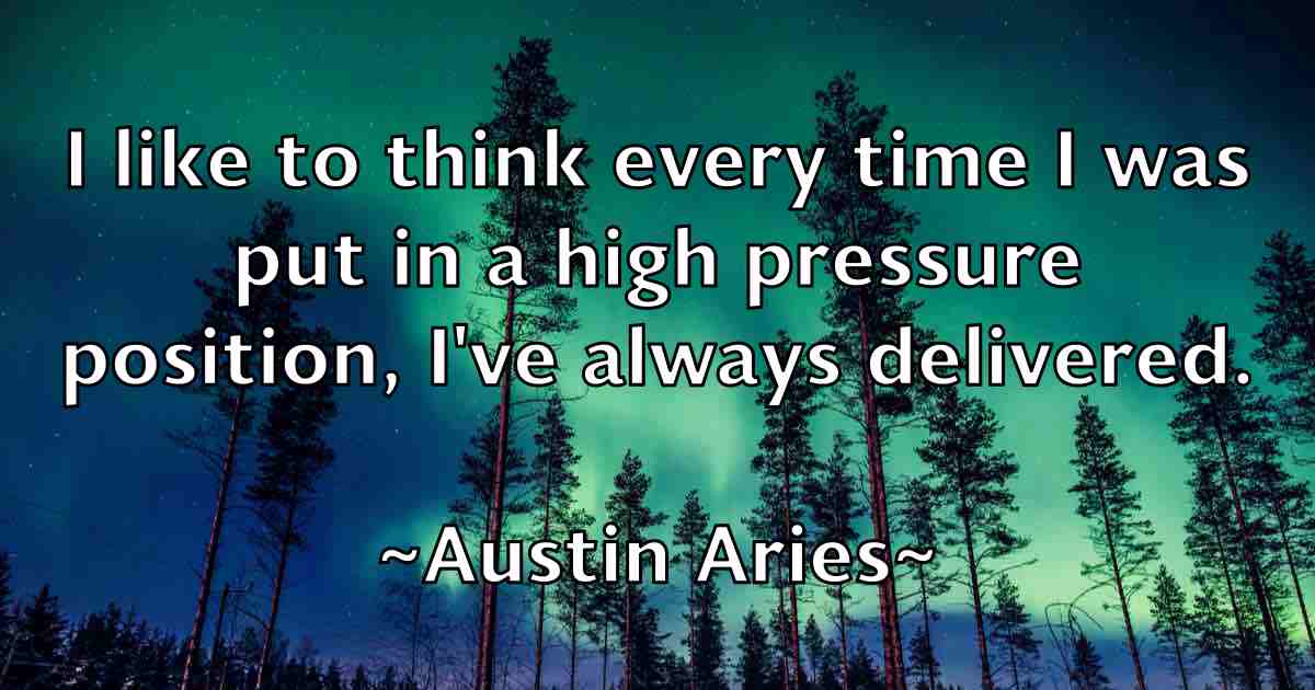 /images/quoteimage/austin-aries-fb-70102.jpg