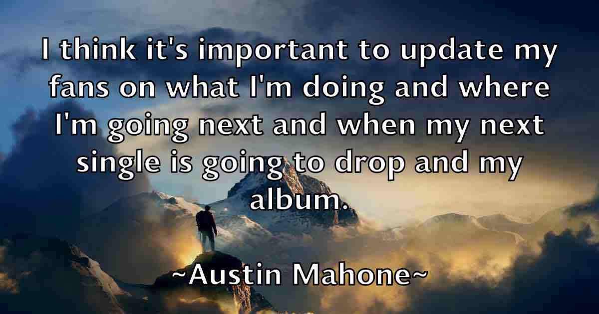 /images/quoteimage/austin-mahone-fb-70233.jpg