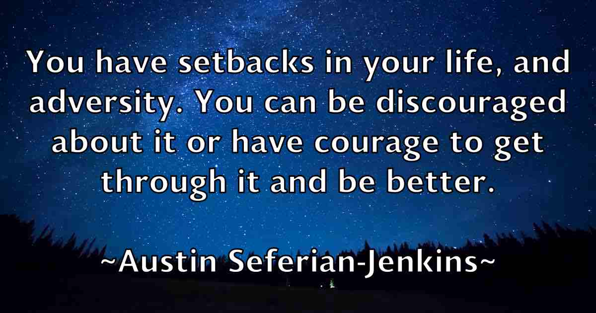 /images/quoteimage/austin-seferian-jenkins-fb-70305.jpg