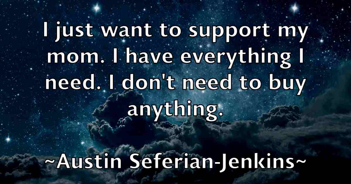 /images/quoteimage/austin-seferian-jenkins-fb-70309.jpg