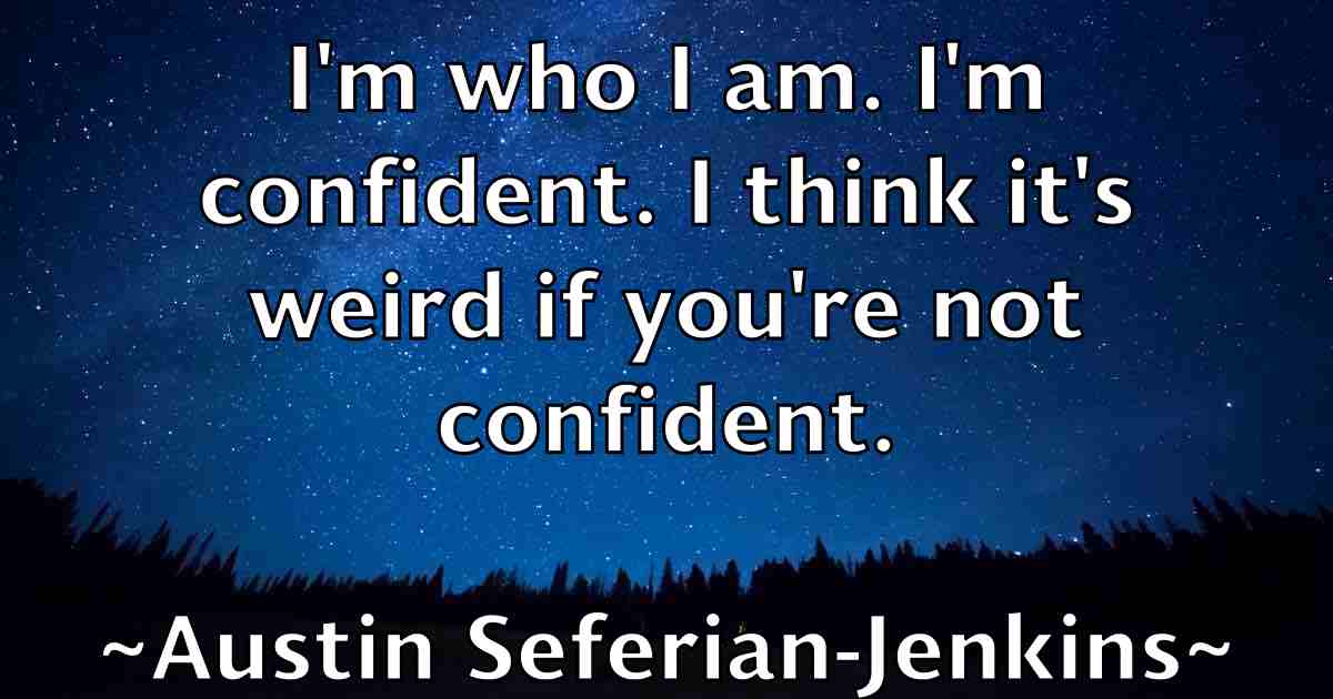 /images/quoteimage/austin-seferian-jenkins-fb-70342.jpg