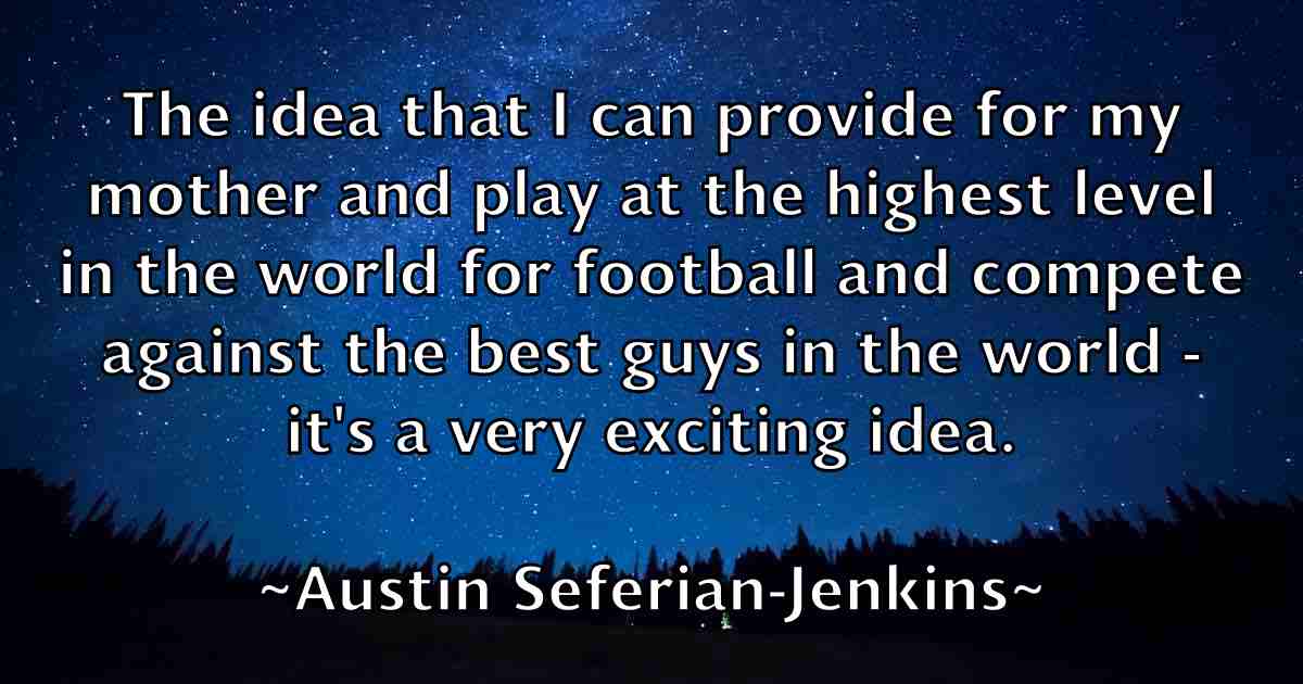 /images/quoteimage/austin-seferian-jenkins-fb-70355.jpg