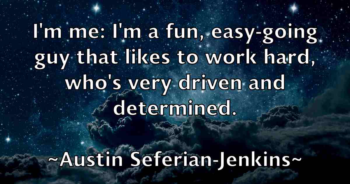 /images/quoteimage/austin-seferian-jenkins-fb-70362.jpg