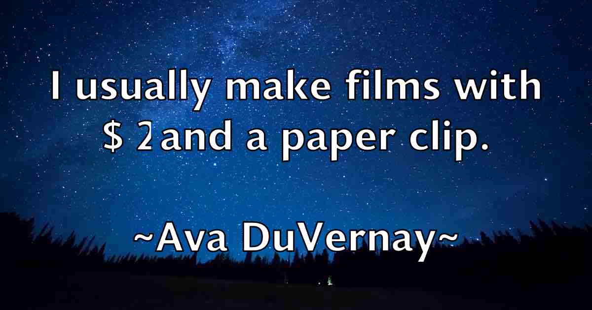 /images/quoteimage/ava-duvernay-fb-70502.jpg
