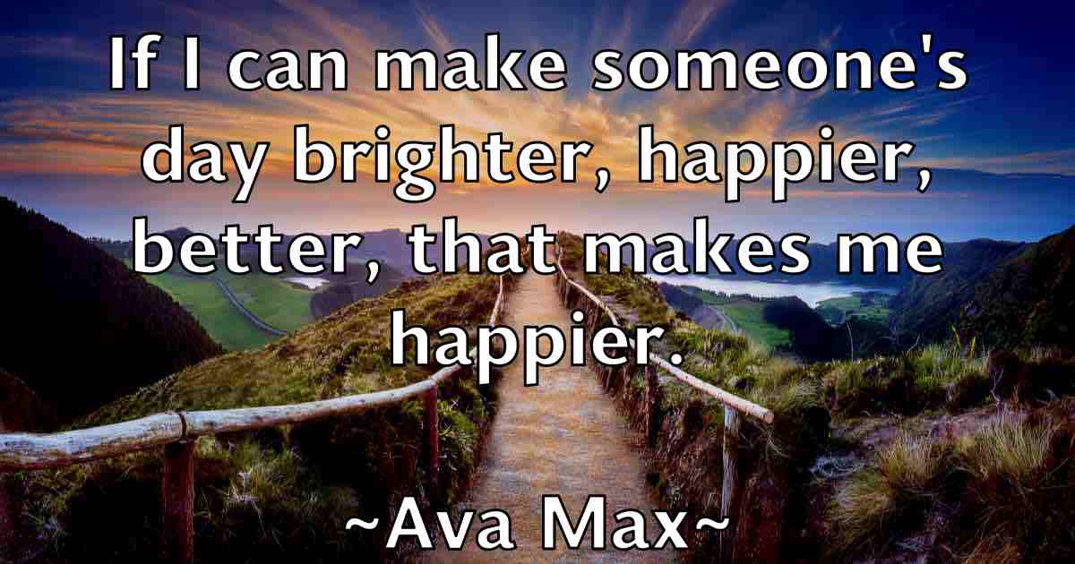 /images/quoteimage/ava-max-fb-70593.jpg