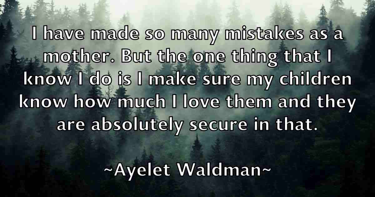 /images/quoteimage/ayelet-waldman-fb-71222.jpg